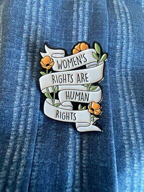 WOMENS RIGHTS ARE HUMAN RIGHTS Enamel Lapel Pin NEW